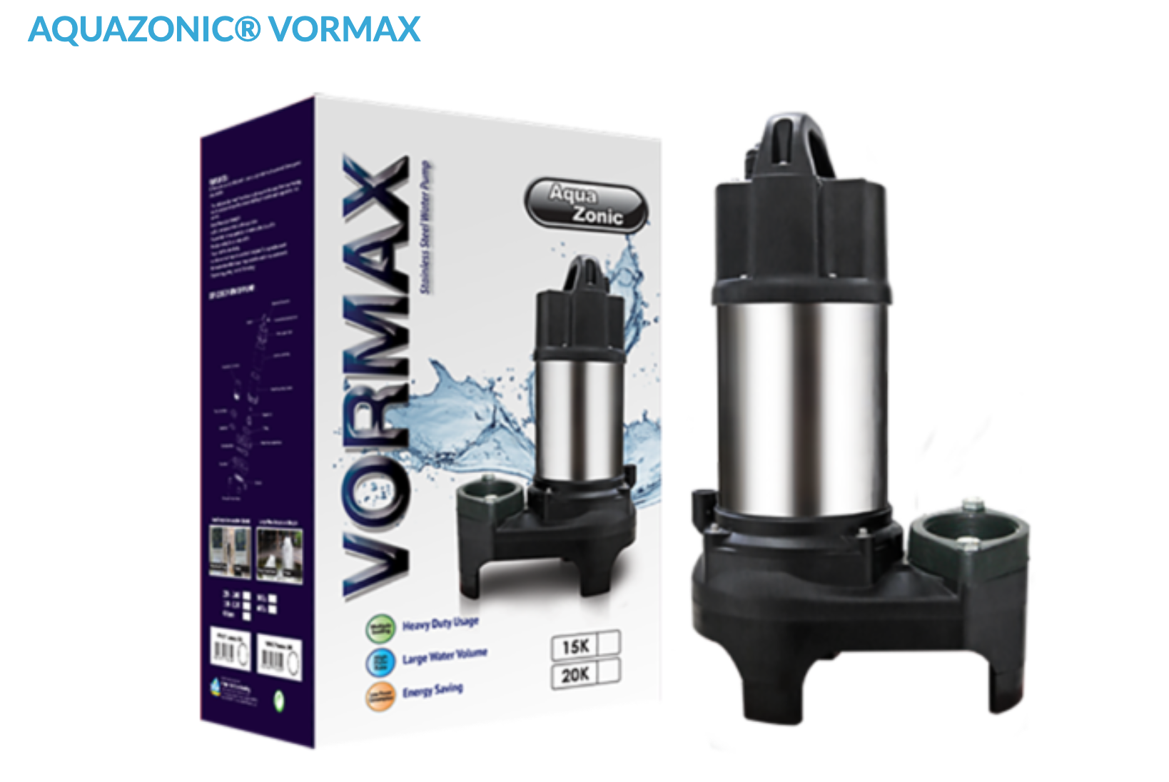AQUAZONIC VORMAX 20K WP072 20000L/Hr